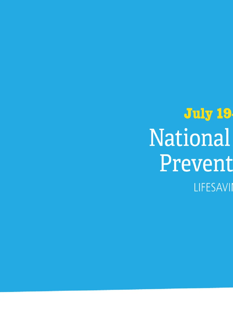 Blue Banner reads National Drowning Prevention Week Lifesaving Society July 19-25 2026