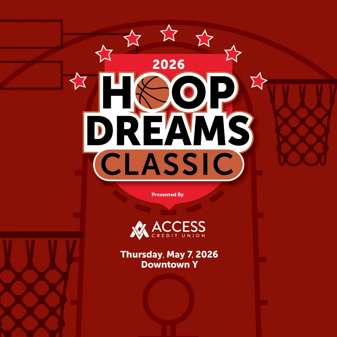 2026 Hoop Dreams Classic presented by Access Credit Union, Thursday, May 7, 2026, Downtown Y 